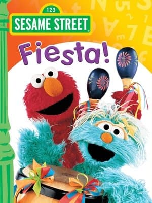 Sesame Street: Fiesta! Sesame Street: Fiesta!