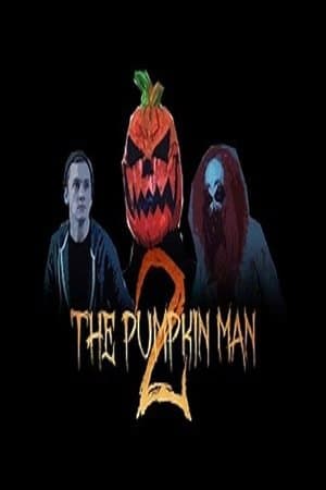 The Pumpkin Man 2: Ryan's Nightmare The Pumpkin Man 2: Ryan's Nightmare