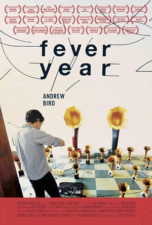 Andrew Bird: Fever Year Andrew Bird: Fever Year
