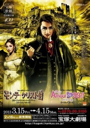 The Count of Monte Cristo / Amour de 99! ~99 years of Love~ モンテ・クリスト伯 / Amour de 99!!-99年の愛-
