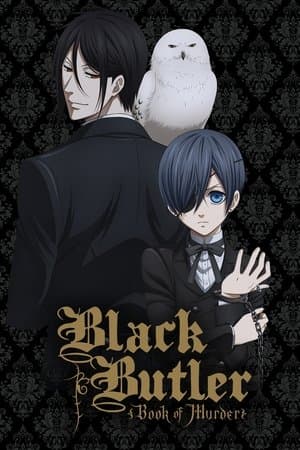 Black Butler: Book of Murder 黒執事 Book of Murder