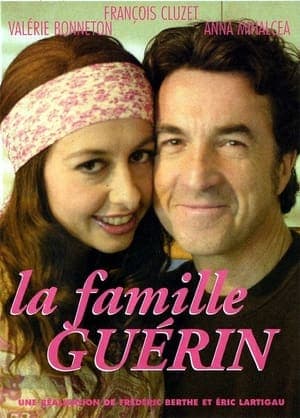 La Famille Guérin La Famille Guérin