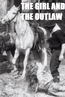 The Girl and the Outlaw The Girl and the Outlaw