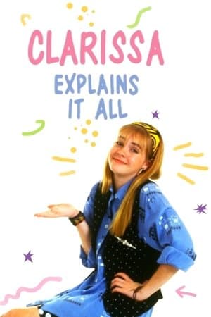 Clarissa Explains It All Clarissa Explains It All