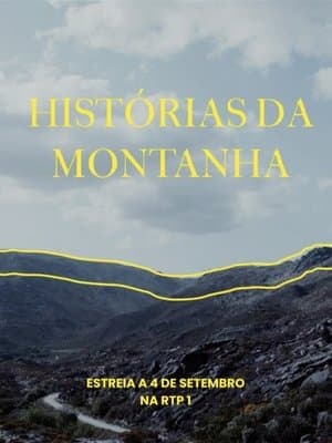 Tales from the Mountain Histórias da Montanha