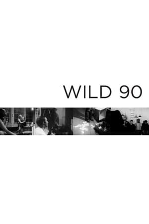 Wild 90 Wild 90
