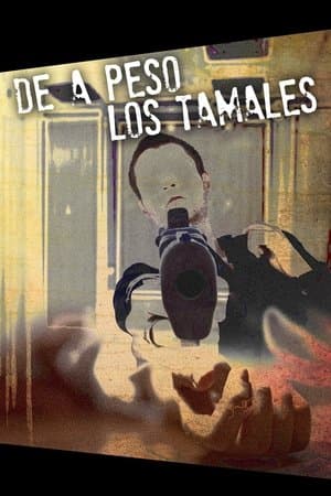 De a peso los tamales De a peso los tamales