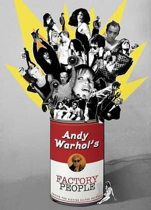 Andy Warhol's Factory People... Inside the Sixties Silver Factory Andy Warhol's Factory People... Inside the Sixties Silver Factory