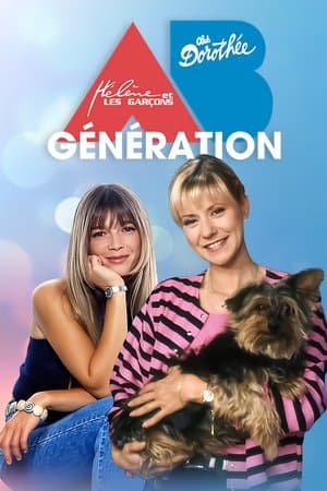 Dorothée, Hélène et les garçons : Génération AB Productions ! Dorothée, Hélène et les garçons : Génération AB Productions !