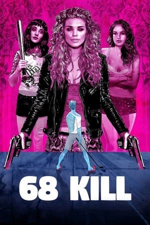 68 Kill 68 Kill