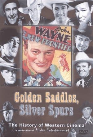 Golden Saddles, Silver Spurs Golden Saddles, Silver Spurs