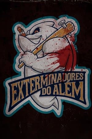 Exterminadores do Além Exterminadores do Além