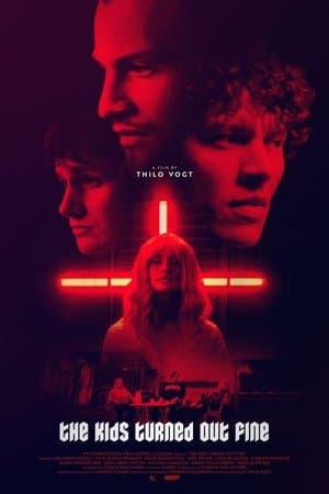 The Kids Turned Out Fine The Kids Turned Out Fine