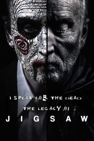 I Speak for the Dead: The Legacy of Jigsaw I Speak for the Dead: The Legacy of Jigsaw