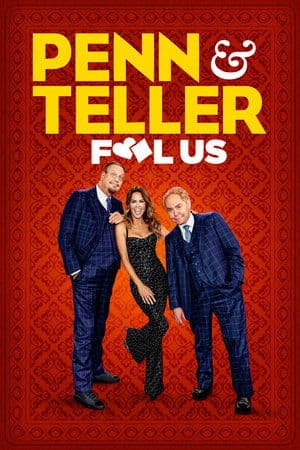 Penn & Teller: Fool Us Penn & Teller: Fool Us