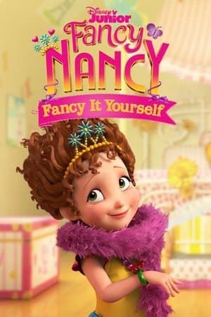 Fancy Nancy: Fancy It Yourself Fancy Nancy: Fancy It Yourself