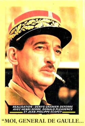 Life of General De Gaulle Moi, général de Gaulle