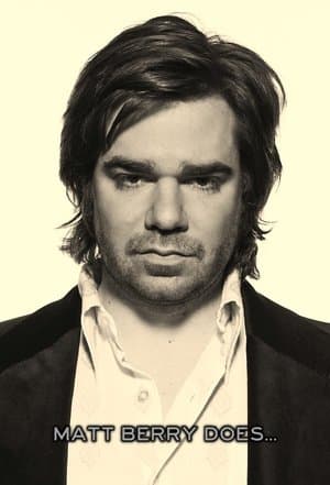 Matt Berry Does... Matt Berry Does...
