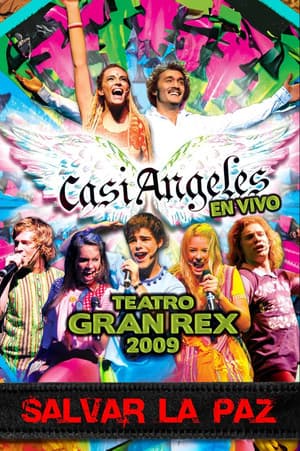 Casi ángeles en el teatro Gran Rex 2009