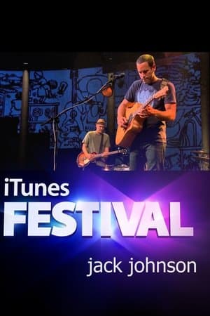 Jack Johnson: Live at iTunes Festival 2013 Jack Johnson: Live at iTunes Festival 2013
