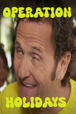 Operation Holidays Operazione Vacanze