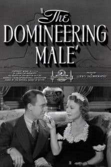 The Domineering Male The Domineering Male
