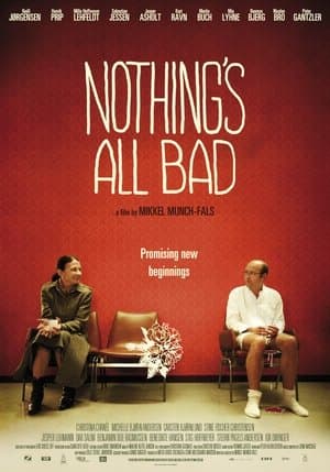 Nothing's All Bad Smukke mennesker