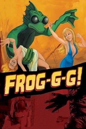 Frog-g-g! Frog-g-g!