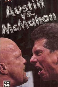 WWE: Austin vs. McMahon - The Whole True Story WWE: Austin vs. McMahon - The Whole True Story