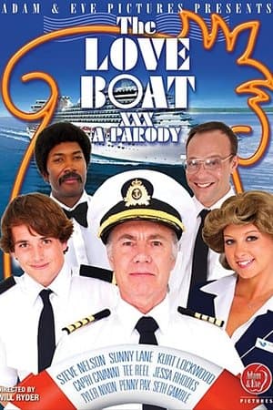 The Love Boat XXX: A Parody The Love Boat XXX: A Parody