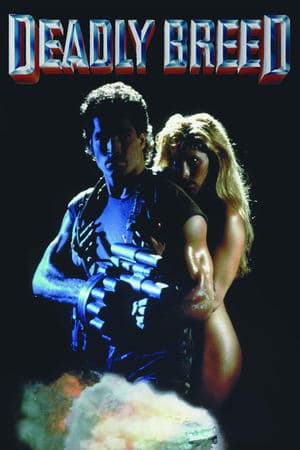 Deadly Breed Deadly Breed