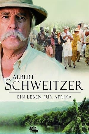 Albert Schweitzer Albert Schweitzer - Ein Leben für Afrika