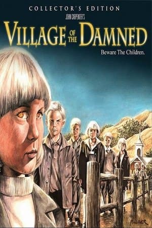 It Takes a Village: The Making of Village of the Damned It Takes a Village: The Making of Village of the Damned
