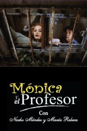 Mónica y el Profesor