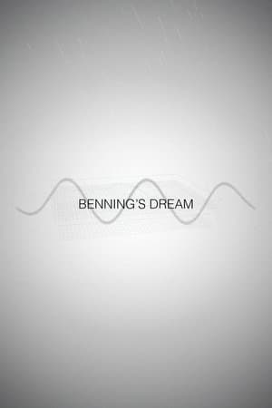 Benning's Dream