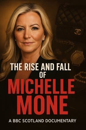The Rise and Fall of Michelle Mone The Rise and Fall of Michelle Mone