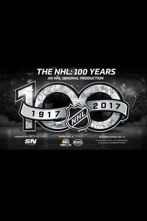 The NHL: 100 Years The NHL: 100 Years