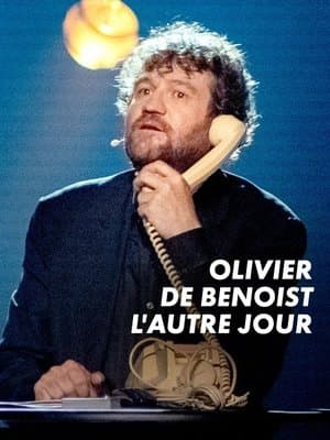 Olivier de Benoist : L'autre jour Olivier de Benoist : L'autre jour