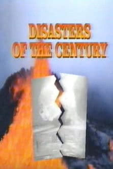 Disasters of the Century Disasters of the Century