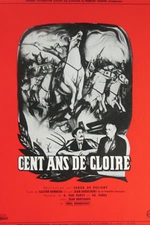 Cent ans de gloire Cent ans de gloire