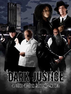 Dark Justice Dark Justice
