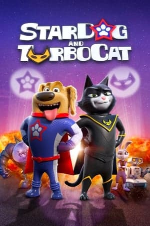 StarDog and TurboCat StarDog and TurboCat