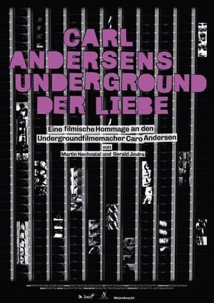 Carl Andersens Underground der Liebe Carl Andersens Underground der Liebe