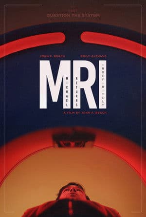 M.R.I. (or, Michael Returns Indefinitely) M.R.I. (or, Michael Returns Indefinitely)