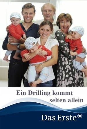 Ein Drilling kommt selten allein Ein Drilling kommt selten allein