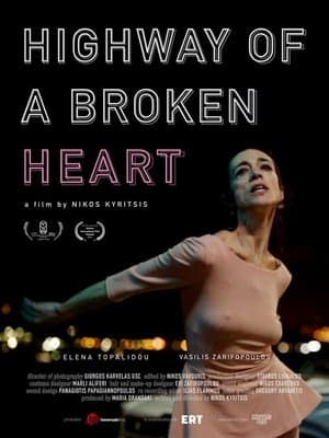 Highway of a Broken Heart Η Εθνική Οδός μιας Ραγισμένης Καρδιάς