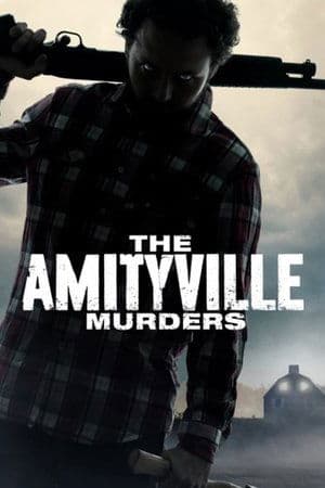 The Amityville Murders The Amityville Murders