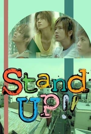 Stand Up!! Stand Up!!