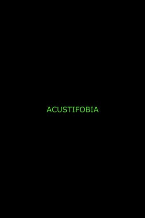 Acustifobia