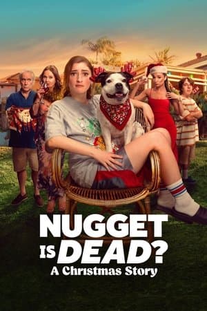 Nugget Is Dead?: A Christmas Story Nugget Is Dead?: A Christmas Story